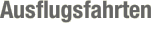 Ausflugsfahrten
